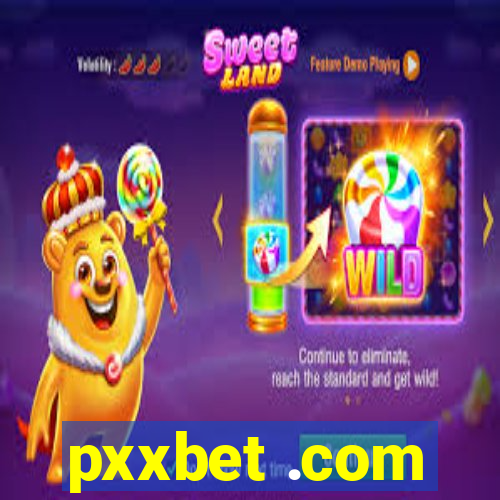 pxxbet .com